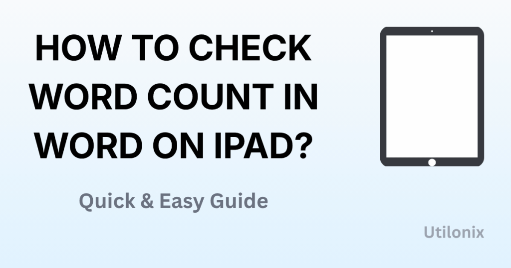 How to Check Word Count in Word on iPad?