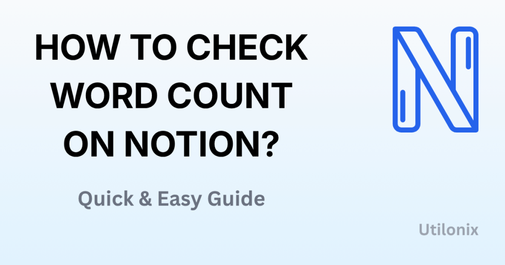 How to Check Word Count on Notion?