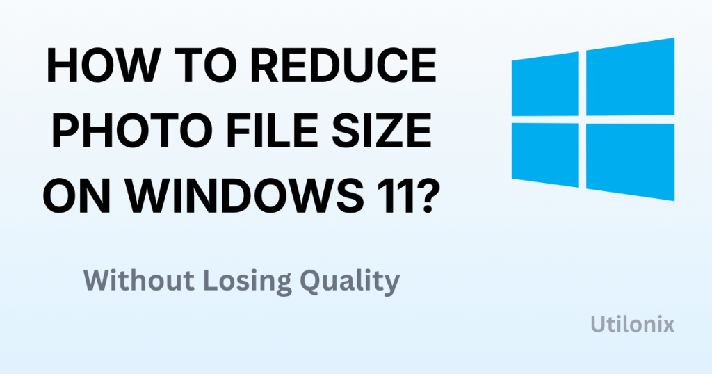 How to Reduce Photo File Size on Windows 11?
