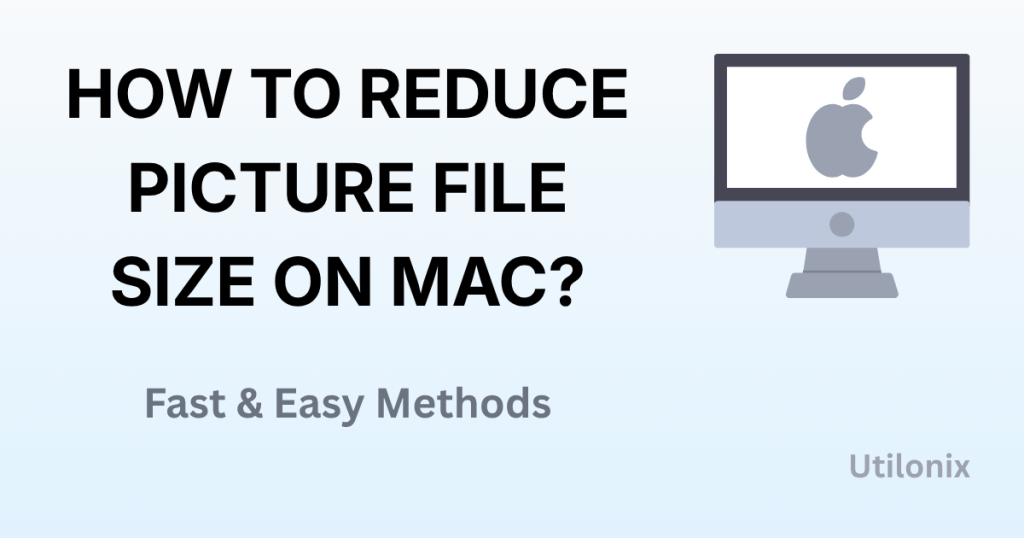 How to Reduce Picture File Size on Mac?