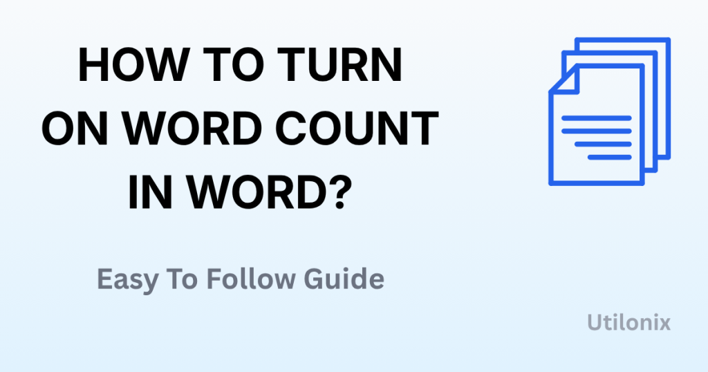 How to Turn On Word Count in Word?